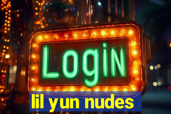 lil yun nudes