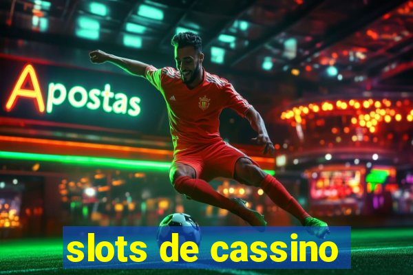 slots de cassino