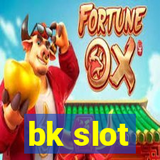 bk slot