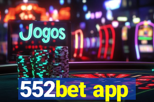 552bet app