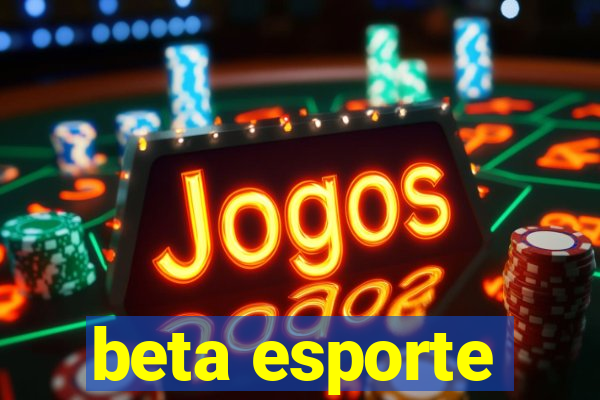 beta esporte