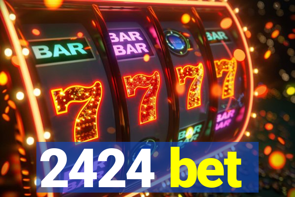 2424 bet