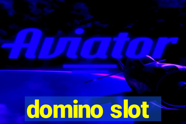 domino slot