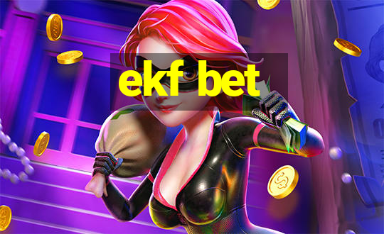 ekf bet