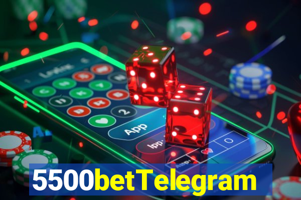 5500betTelegram