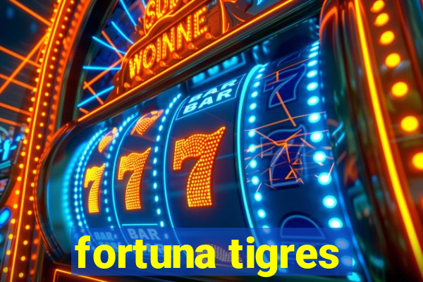 fortuna tigres