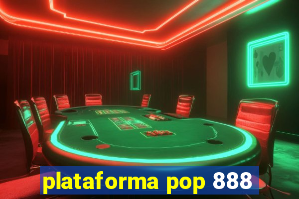 plataforma pop 888