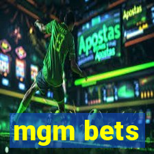 mgm bets