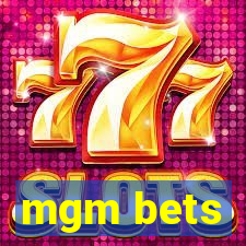 mgm bets