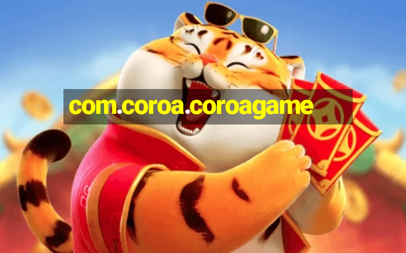 com.coroa.coroagame