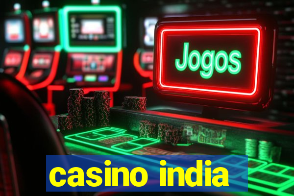 casino india