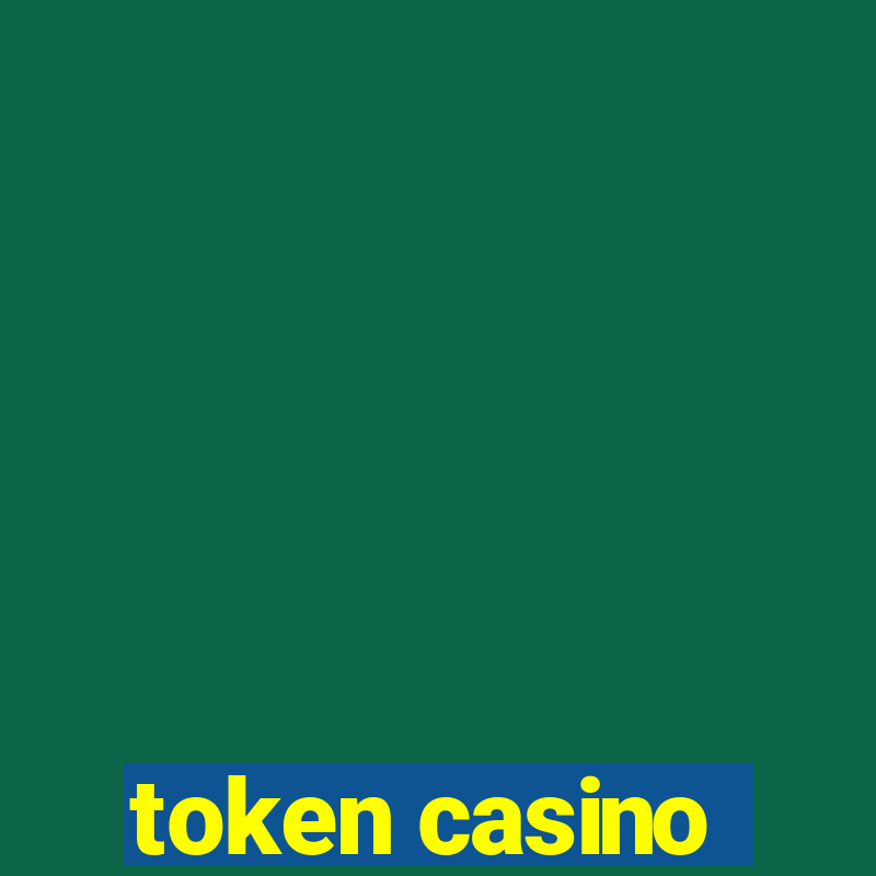 token casino