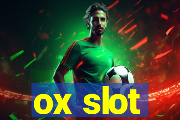 ox slot