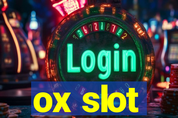 ox slot