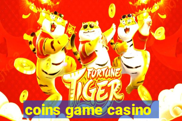 coins game casino