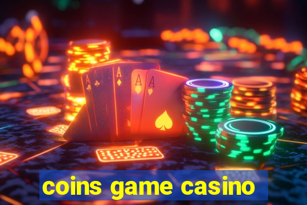 coins game casino