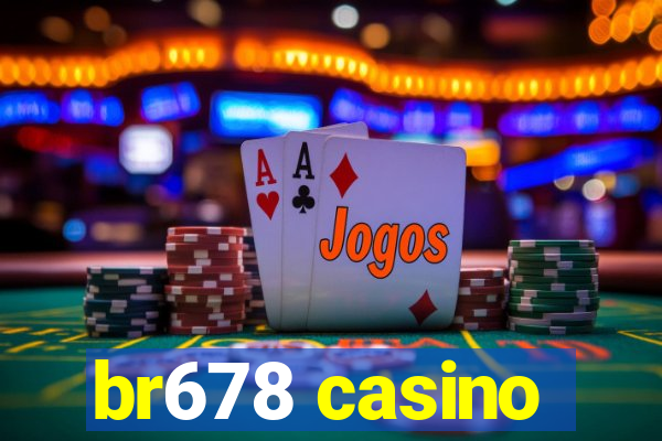 br678 casino