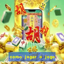 como jogar o jogo do fortune tiger