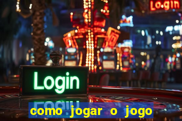 como jogar o jogo do fortune tiger