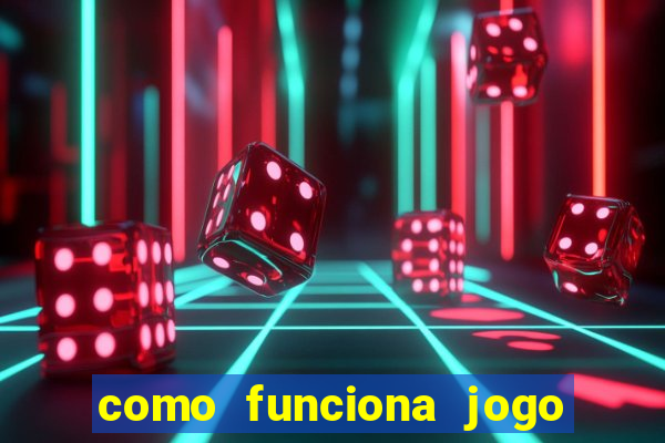 como funciona jogo do tigrinho