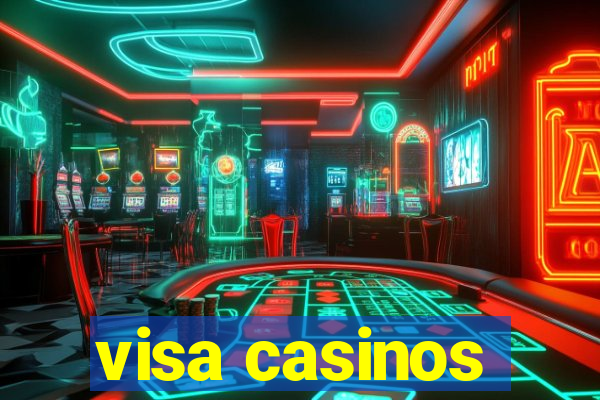 visa casinos