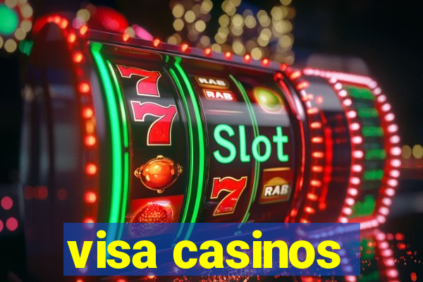 visa casinos