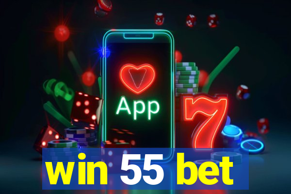 win 55 bet