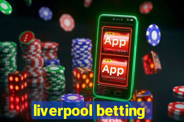 liverpool betting