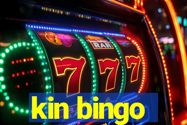 kin bingo