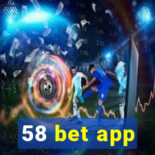 58 bet app