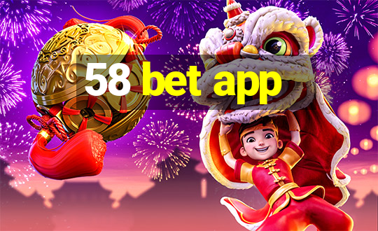 58 bet app