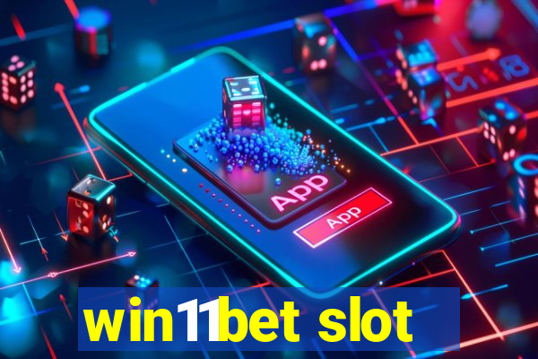 win11bet slot