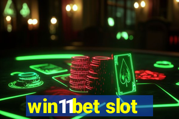 win11bet slot