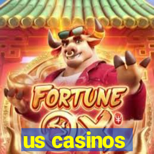 us casinos