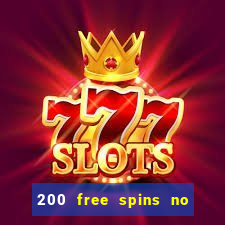 200 free spins no deposit casinos