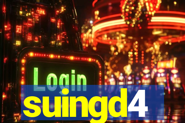 suingd4