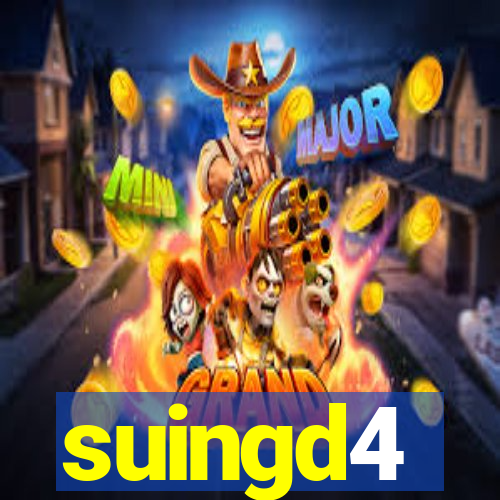 suingd4