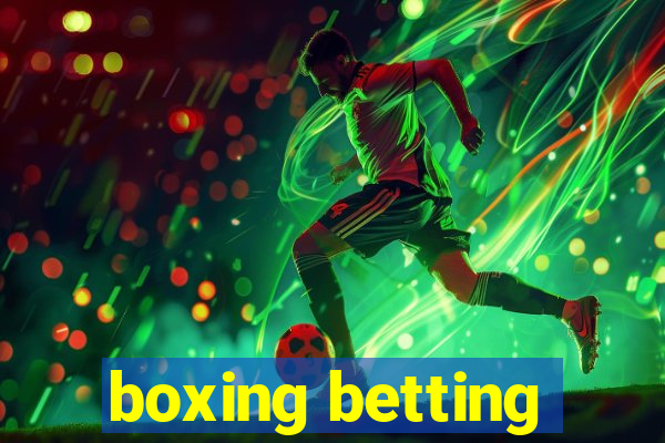 boxing betting