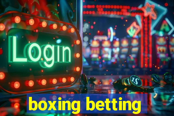 boxing betting