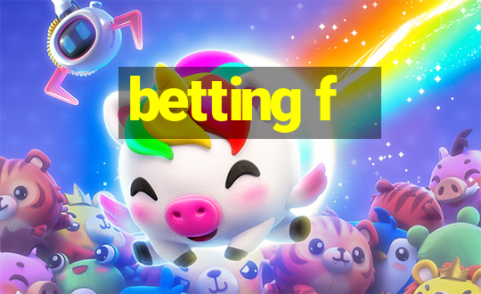 betting f