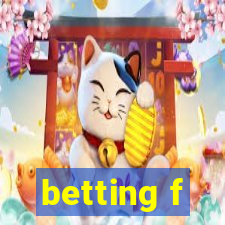 betting f