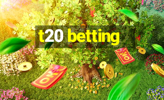 t20 betting