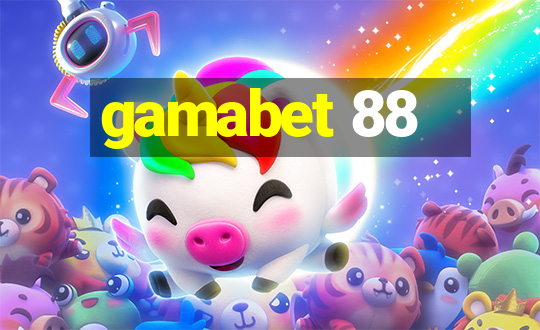 gamabet 88