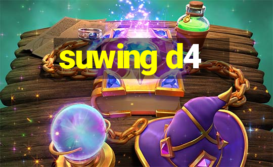 suwing d4