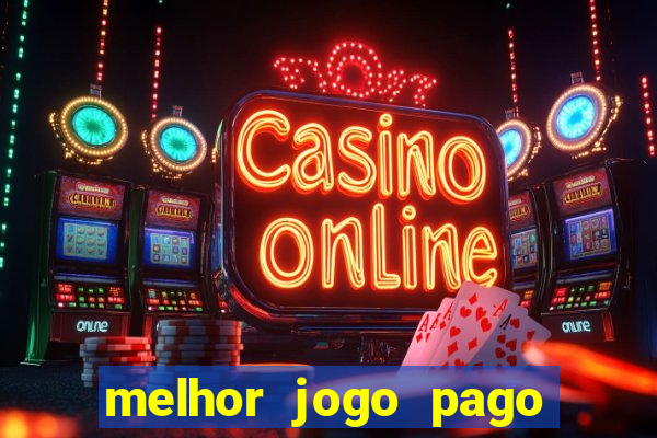 melhor jogo pago para celular