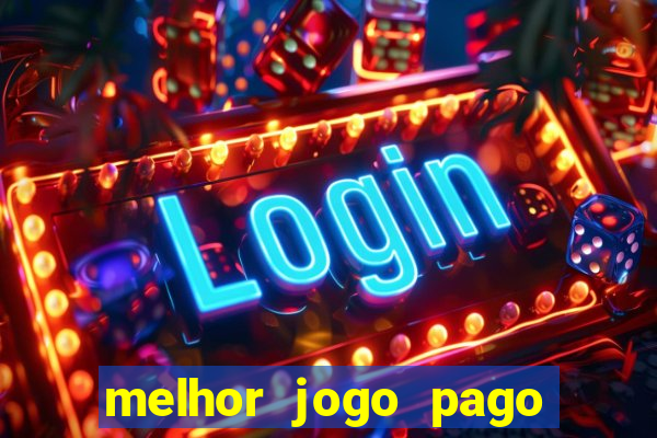 melhor jogo pago para celular