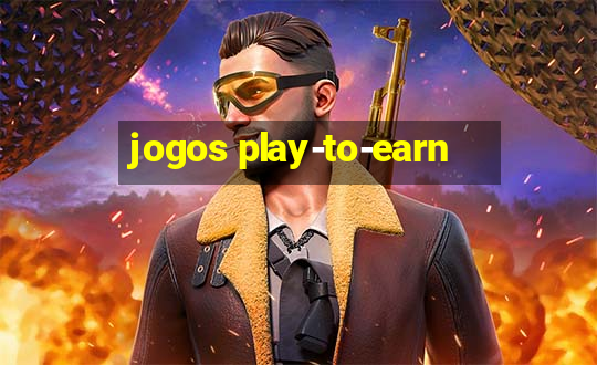 jogos play-to-earn