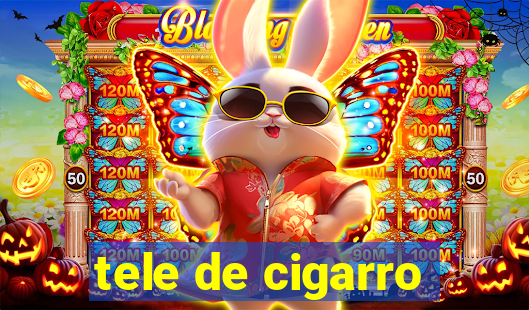 tele de cigarro