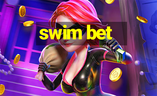 swim bet