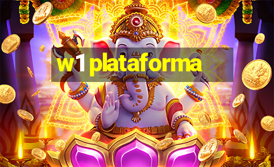 w1 plataforma